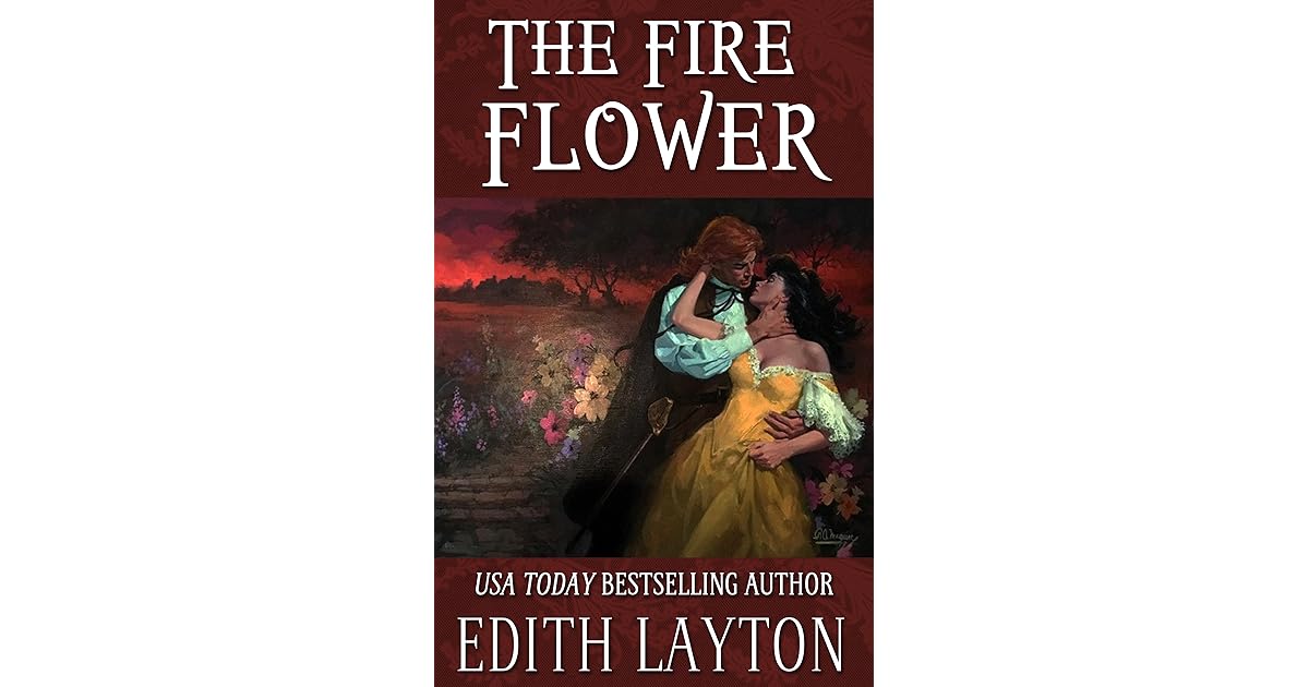 The Fire Flower by Edith Layton