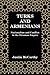 Turks and Armenians by Justin A. McCarthy