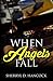 When Angels Fall (WeHo)