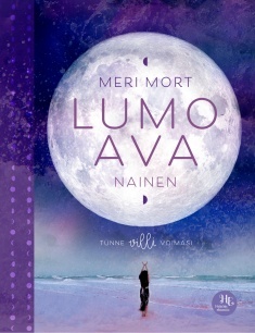 Lumoava nainen: Löydä villi voimasi