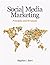 Social Media Marketing: Principles and Strategies