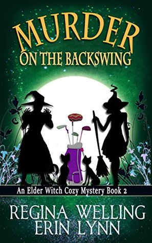 Murder on the Backswing (Elder Witch #2)