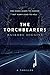 The Torchbearers: A Grippin...