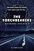 The Torchbearers: A Gripping, Suspenseful Crime Thriller