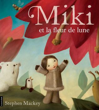 Miki Et La Fleur de Lune (Albums) (French Edition)
