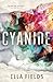 Cyanide (Surface Rust, #1)