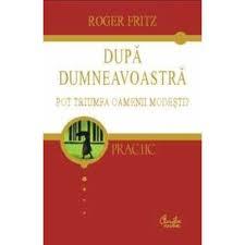 DUPĂ DUMNEAVOASTRĂ POT TRIUMFA OAMENII MODEȘTI? (Paperback)