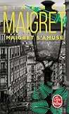 Maigret s'amuse