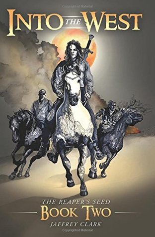 Into the West (The Reaper's Seed #2)