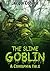 The Slime Goblin by Jacqui Cooper