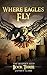 The Reaper's Seed: Where Eagles Fly (Book 3)