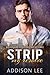 Strip My Resolve by Addison Lee