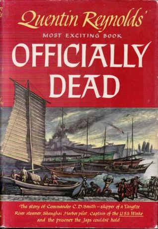 Officially Dead: The Story of Commander C. D. Smith (Hardcover)