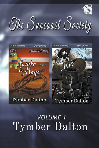 The Suncoast Society Collection, Volume 4: Kinko de Mayo / Time Out of Mind