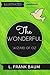 The Wonderful Wizard of Oz: By L. Frank Baum : Illustrated & Unabridged