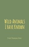 Wild Animals I Ha...