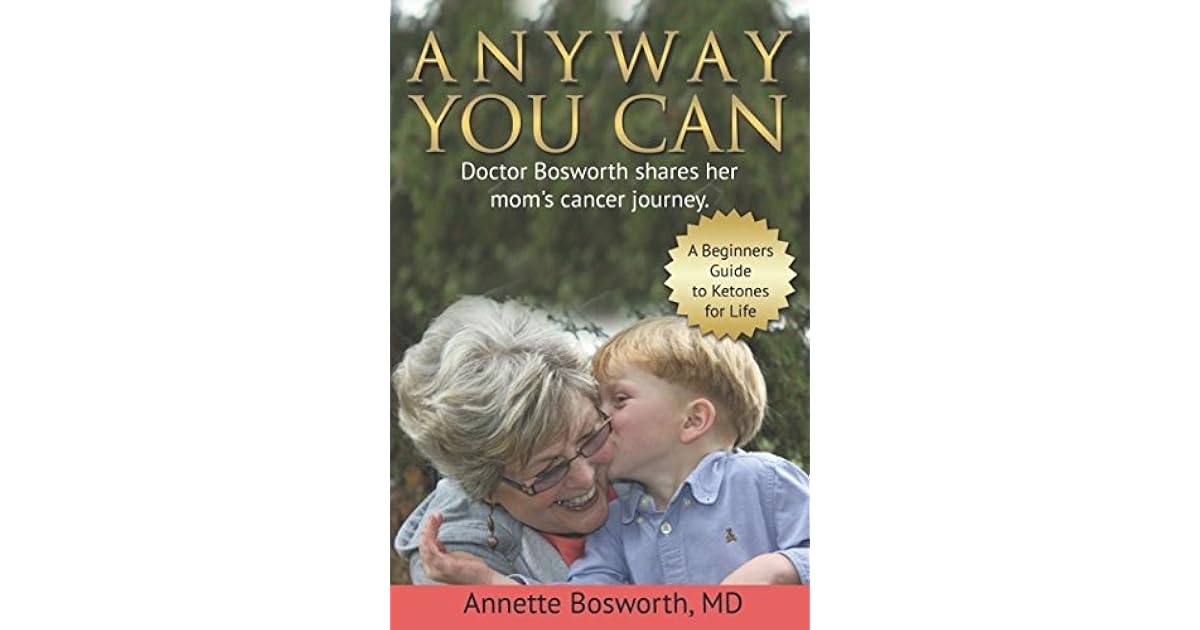 Anyway You Can Doctor Bosworth Shares Her Mom's Cancer Journey A