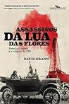 Assassinos da Lua...