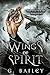 Wings of Spirit (Protected ...