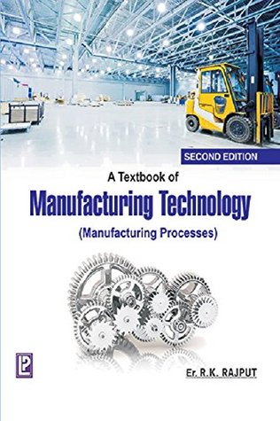 A Textbook Of Manufacturing Technology (Paperback)