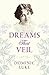Dreams That Veil