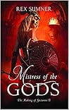 Mistress of the Gods
