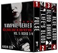 PULSE Vampire Series Omnibus Vol. 1 Books 1 - 4