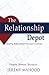 The Relationship Depot: Building Relationships That Last A Lifetime