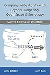 Book cover for Company-wide Agility with Beyond Budgeting, Open Space & Sociocracy: Survive & Thrive on Disruption