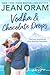 Vodka and Chocolate Drops (Blueberry Springs, #5)