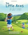 The Little Aces, a Golf Story by Rose Ostrow