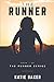 The Runner (The Runner Seri...