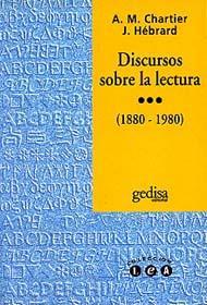 Discursos sobre la lectura 1880-1980