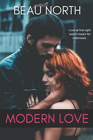 Modern Love by Beau North Modern Love by Beau North