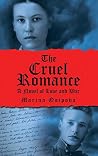 The Cruel Romance...