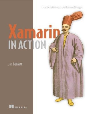 Xamarin in Action: Creating native cross-platform mobile apps (Paperback)