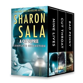 A Cat Dupree Complete Collection: Nine Lives\Cut Throat\Bad Penny (A Cat Dupree Novel)