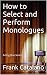 How to Select and Perform M...