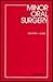 Minor Oral Surgery by Geoffrey L. Howe