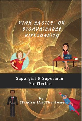 Pink Ladies, or Bioavailable Bisexuality (ebook)