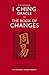 The Original I Ching Oracle or The Book of Changes by Rudolf Ritsema