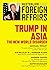 Trump in Asia: The New Worl...