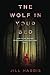 The Wolf in Your Bed by Jill Harris