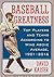 Baseball Greatness: Top Players and Teams According to Wins Above Average, 1901-2017