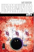 Underwinter: A Field of Feathers #4