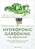Hydroponic Gardening The Ve...
