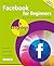 Facebook for Beginners in easy steps