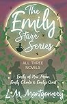 The Emily Starr S...