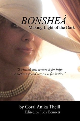 Bonsheá: Making Light of the Dark (Kindle Edition)