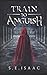 Train to Anguish